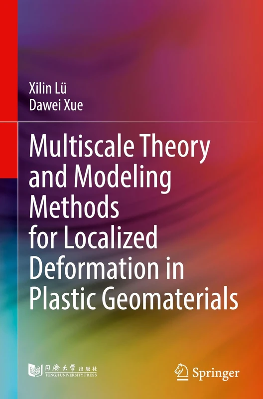 Multiscale Theory and Modeling Methods for Localized Deformation in Plastic Geomaterials