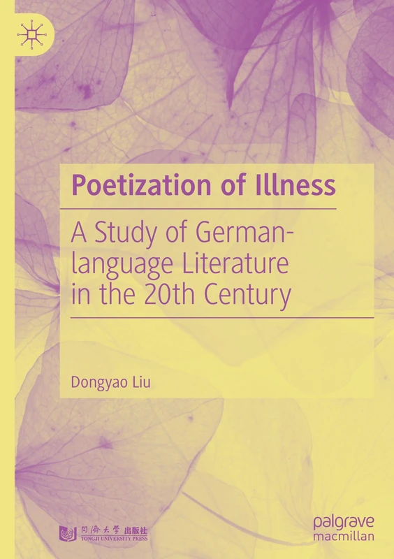 MACMILLAN Poetization of Illness - German Literature Study