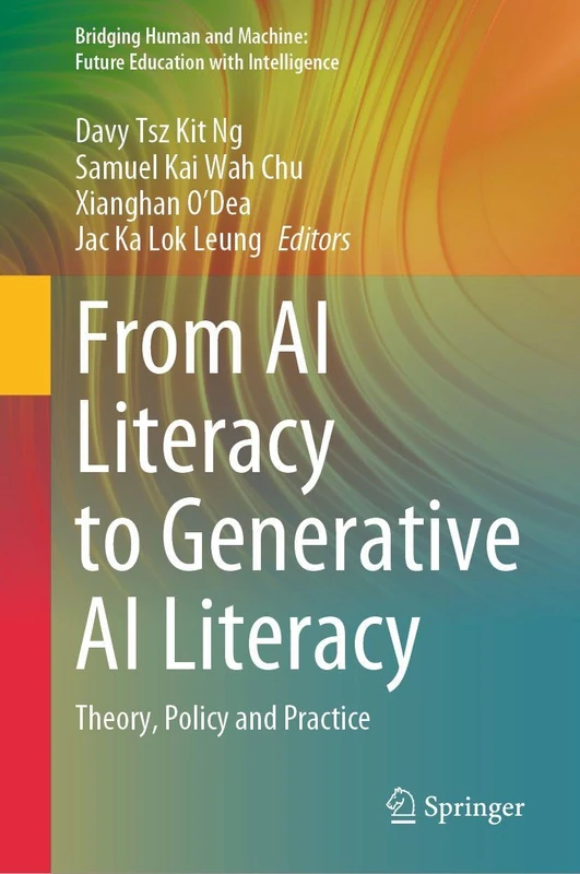 Springer - From AI Literacy to Generative AI Literacy Book