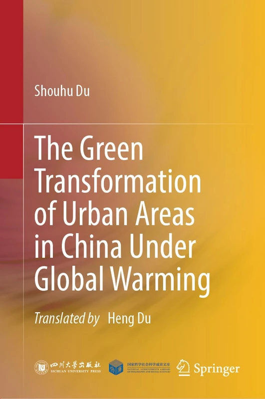 Green Transformation of Urban Areas in China - Springer Book