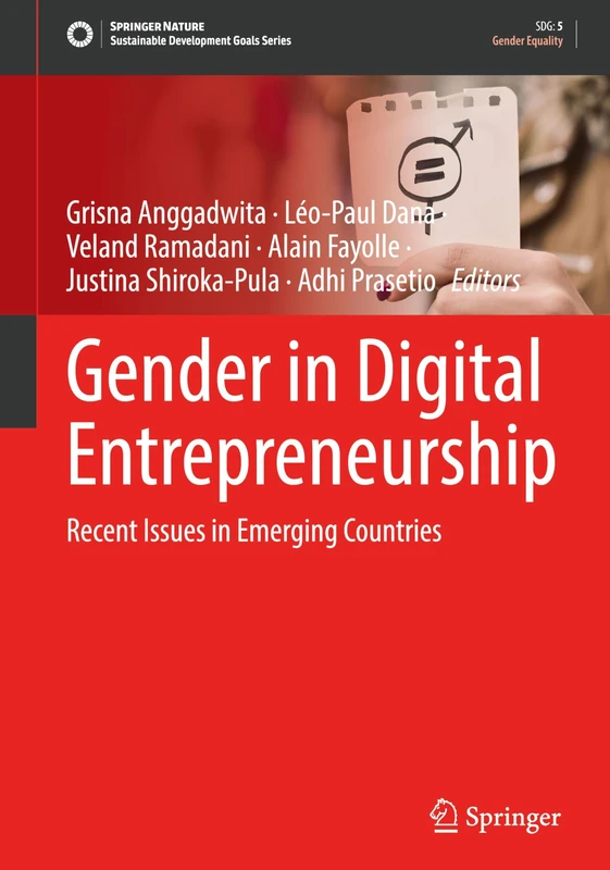 Gender in Digital Entrepreneurship: Recent Issues in Emerging Countries (Sustainable Development Goals Series)