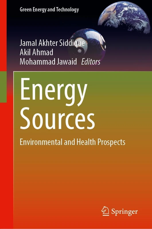 Springer - Energy Sources: Environmental and Health Prospects