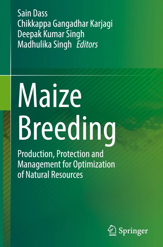 Maize Breeding: Production, Protection and Management for Optimization of Natural Resources