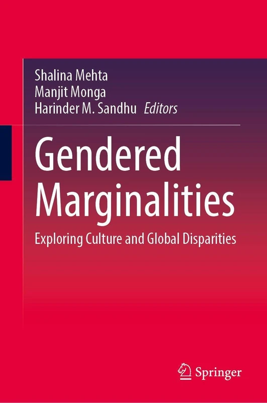 Springer - Gendered Marginalities: Culture and Global Disparities