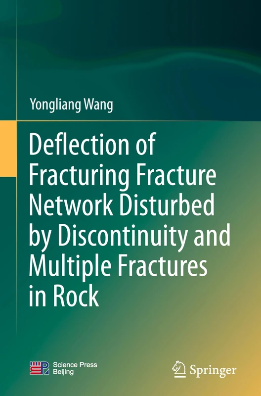 Springer - Deflection of Fracturing Fracture Network Book
