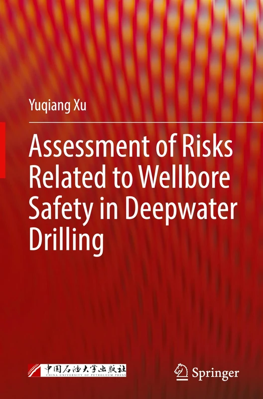 Assessment of Risks Related to Wellbore Safety in Deepwater Drilling