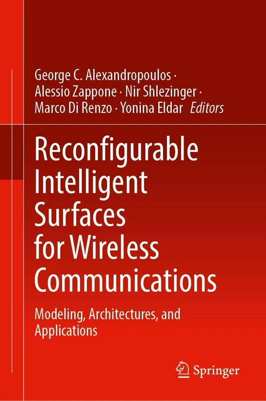 Reconfigurable Intelligent Surfaces for Wireless Communications: Modeling, Architectures, and Applications