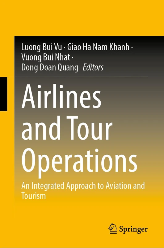 Airlines and Tour Operations: An Integrated Approach to Aviation and Tourism