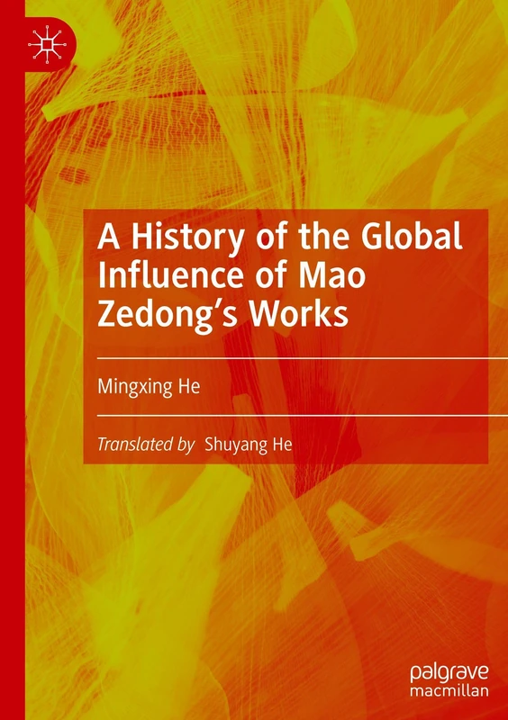 A History of the Global Influence of Mao Zedong's Works