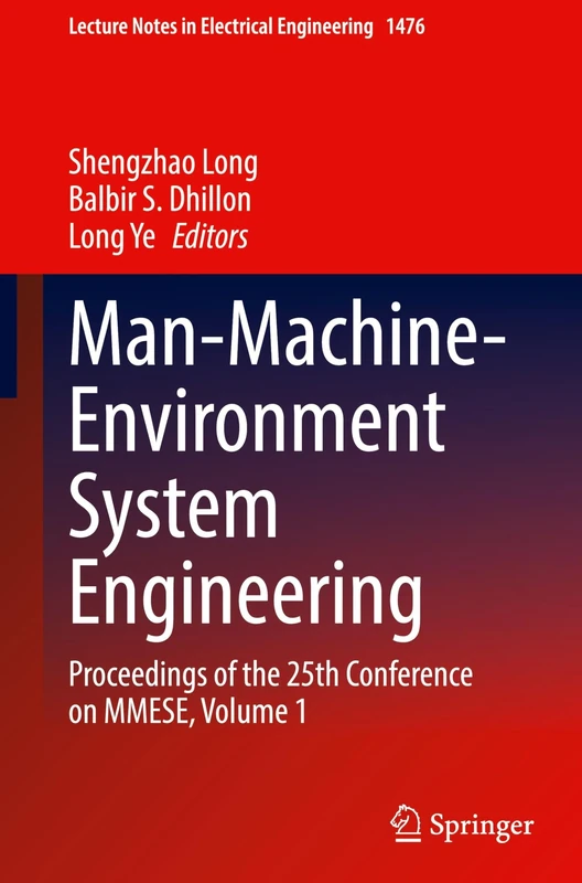 Man-Machine-Environment System Engineering: Proceedings of the 25th Conference on MMESE, Volume 1 (Lecture Notes in Electrical Engineering, 1476)