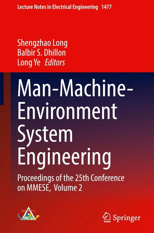 Man-Machine-Environment System Engineering: Proceedings of the 25th Conference on MMESE, Volume 2 (Lecture Notes in Electrical Engineering, 1477)