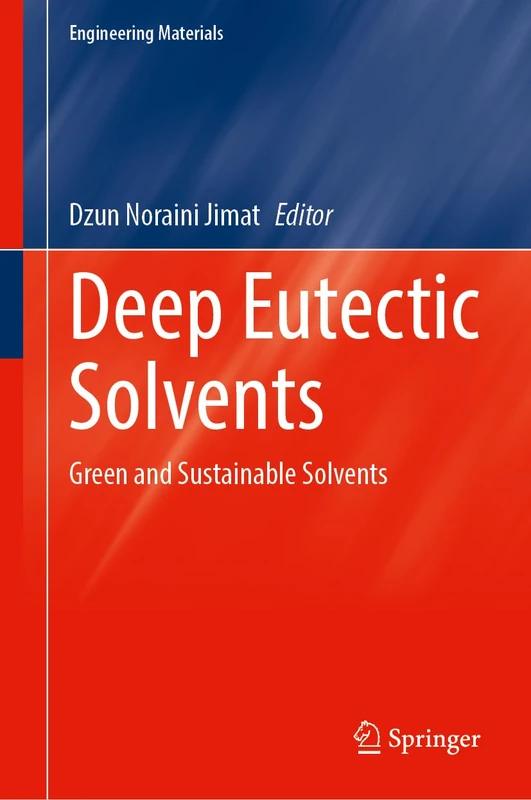 Springer - Deep Eutectic Solvents: Green and Sustainable Solvents