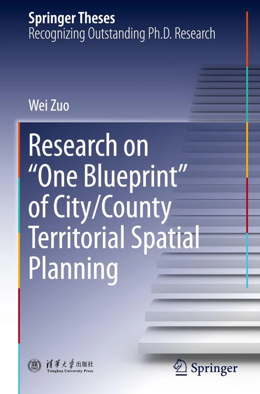 Research on "One Blueprint" of City/County Territorial Spatial Planning (Springer Theses)