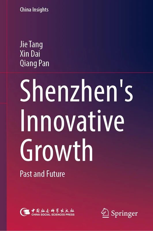 Shenzhen's Innovative Growth: Past and Future (China Insights)