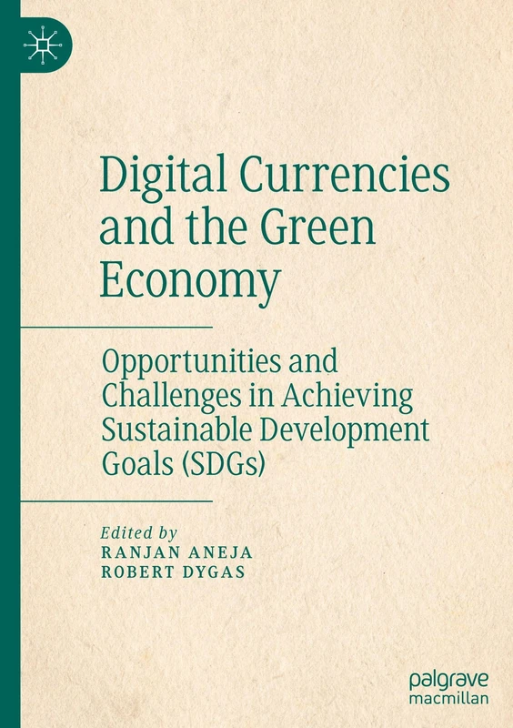 MACMILLAN Digital Currencies and the Green Economy Book