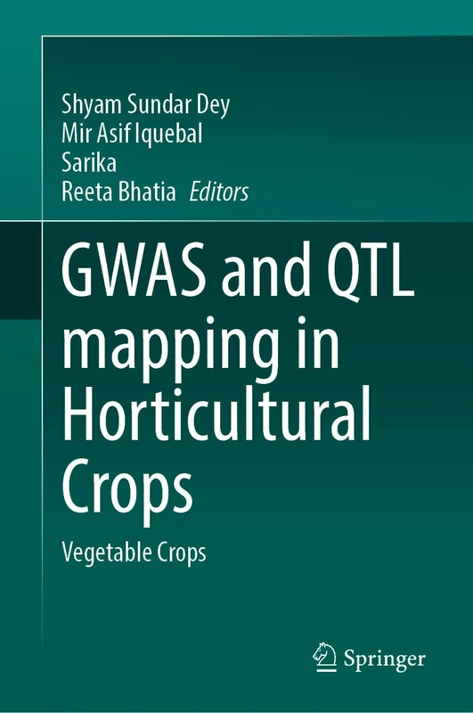 GWAS and QTL Mapping in Horticultural Crops: Vegetable Crops