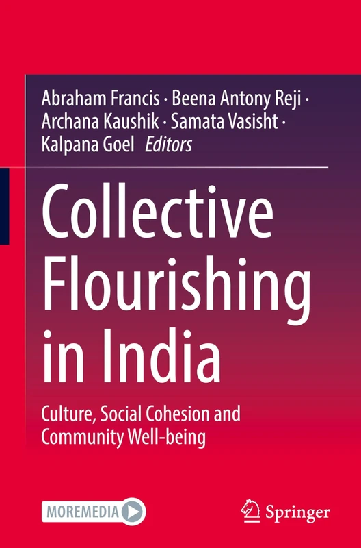 Collective Flourishing in India: Culture, Social Cohesion and Community Well-being