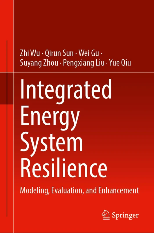 Springer - Integrated Energy System Resilience Book