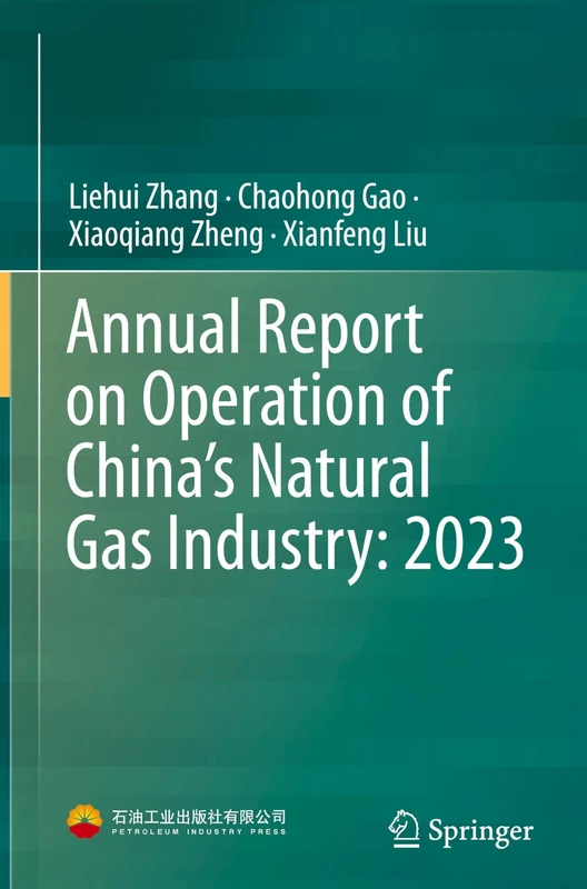 Annual Report on Operation of China’s Natural Gas Industry: 2023