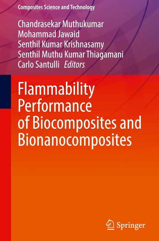 Flammability Performance of Biocomposites and Bionanocomposites (Composites Science and Technology)