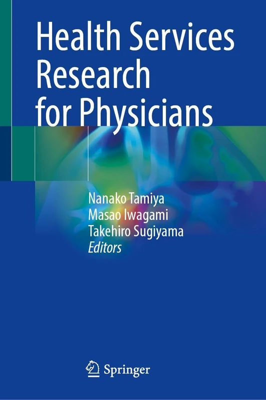 Health Services Research for Physicians
