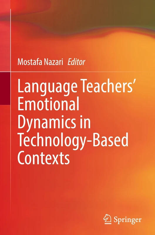 Springer - Language Teachers' Emotional Dynamics Book