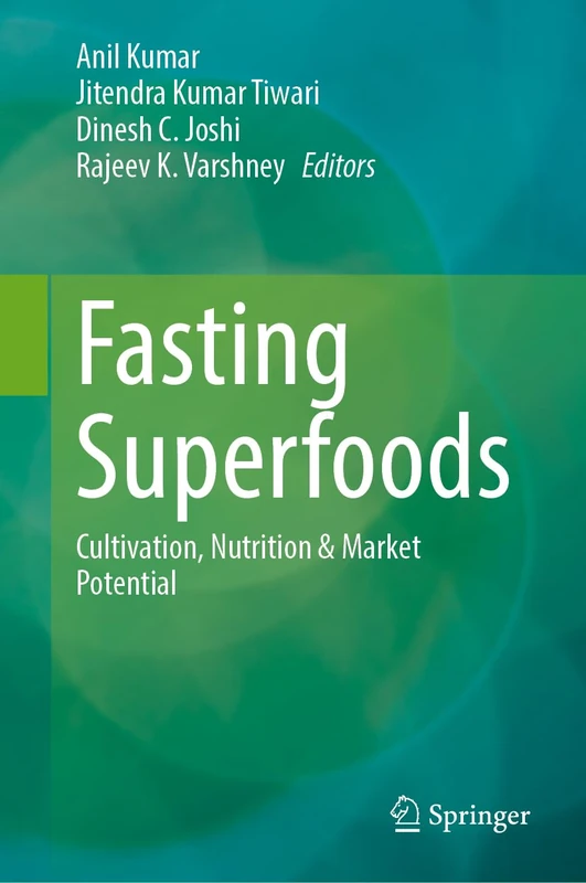 Fasting Superfoods: Cultivation, Nutrition & Market Potential