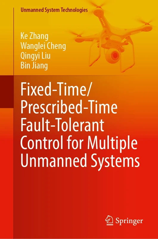 Springer - Fixed-Time Fault-Tolerant Control for Unmanned Systems
