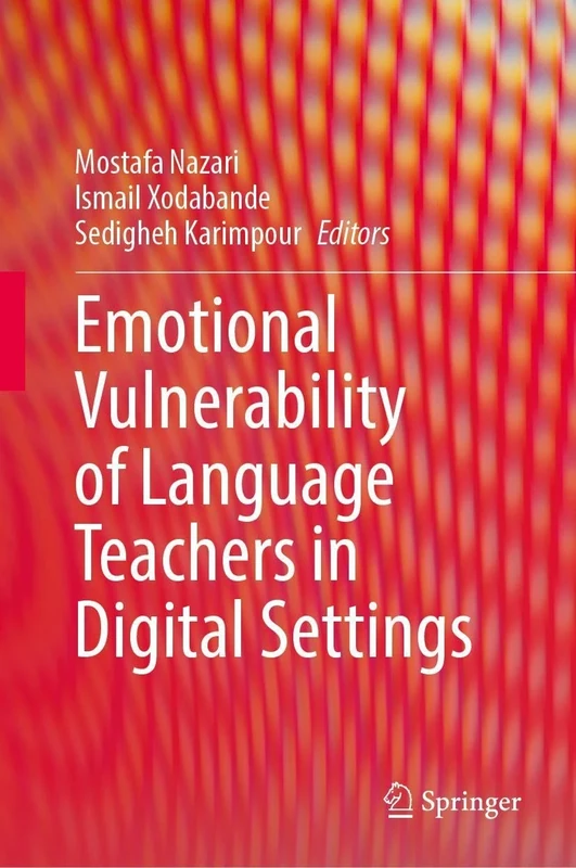 Emotional Vulnerability of Language Teachers in Digital Settings