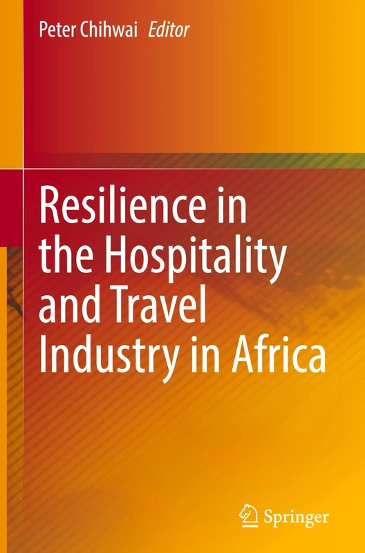 Resilience in the Hospitality and Travel Industry in Africa