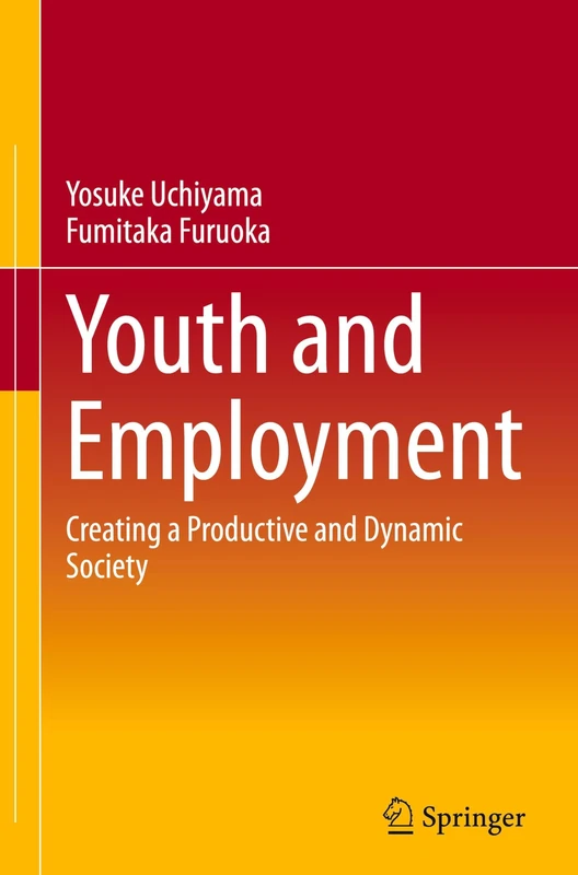 Youth and Employment: Creating a Productive and Dynamic Society