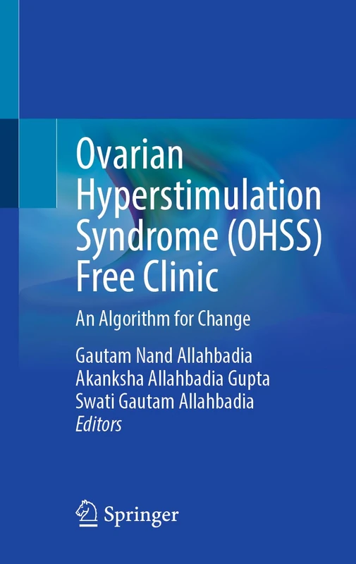 Ovarian Hyperstimulation Syndrome (OHSS) Free Clinic: An Algorithm for Change - Image 1