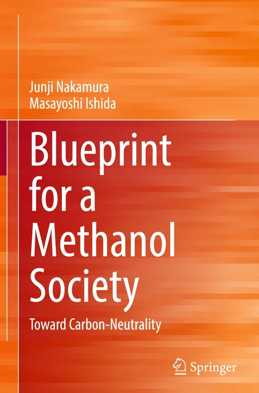 Blueprint for a Methanol Society: Toward Carbon-Neutrality - Image 1