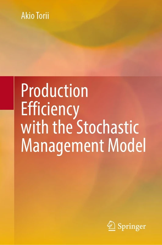 Production Efficiency with the Stochastic Management Model