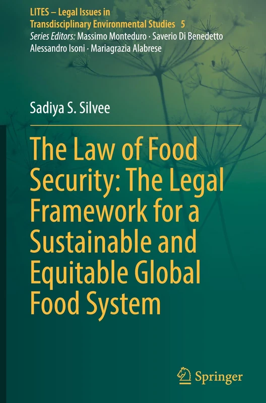 Springer - The Law of Food Security - LITES Book 5