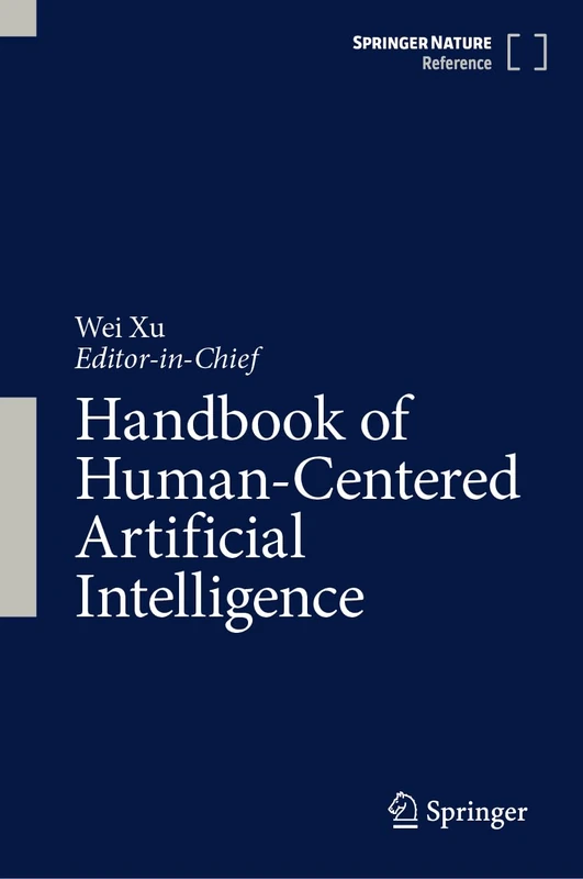 Handbook of Human-Centered Artificial Intelligence