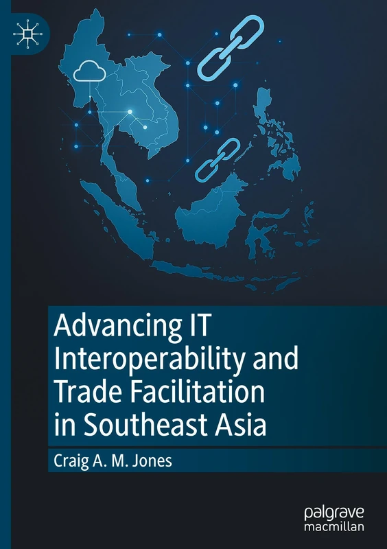 Advancing IT Interoperability and Trade Facilitation in Southeast Asia