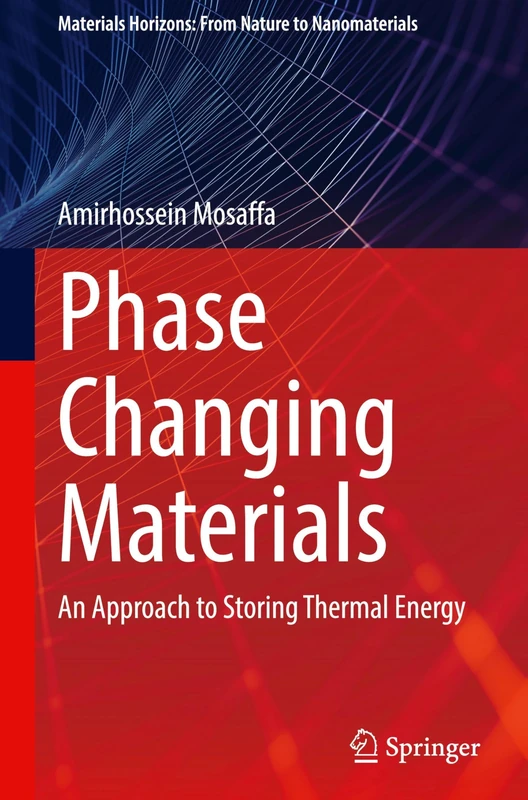 Springer - Phase Changing Materials: Thermal Energy Storage