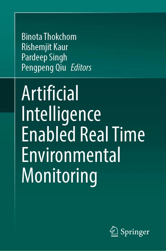 Artificial Intelligence Enabled Real Time Environmental Monitoring
