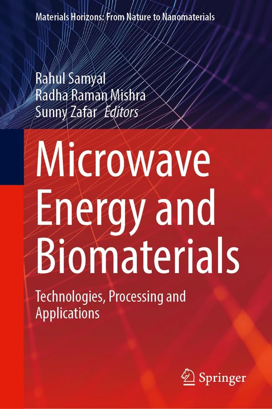 Springer Microwave Energy and Biomaterials - Science Book