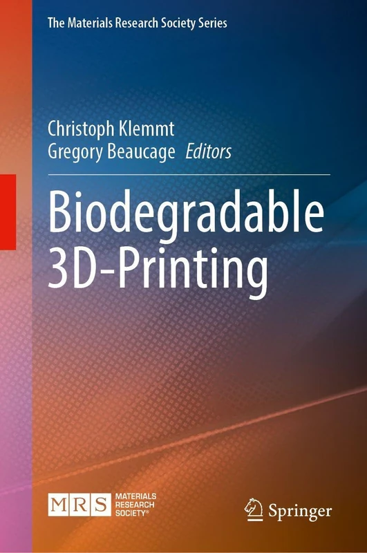 Springer Biodegradable 3D-Printing - Materials Research Series