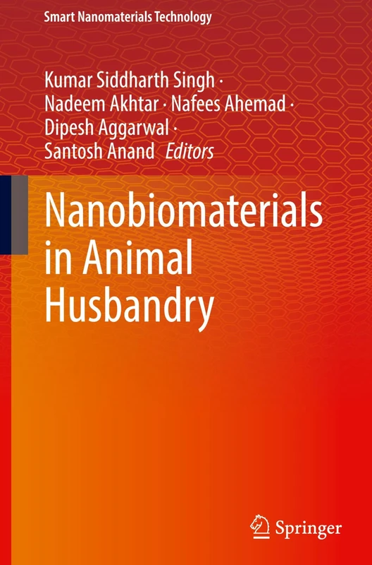 Nanobiomaterials in Animal Husbandry (Smart Nanomaterials Technology)