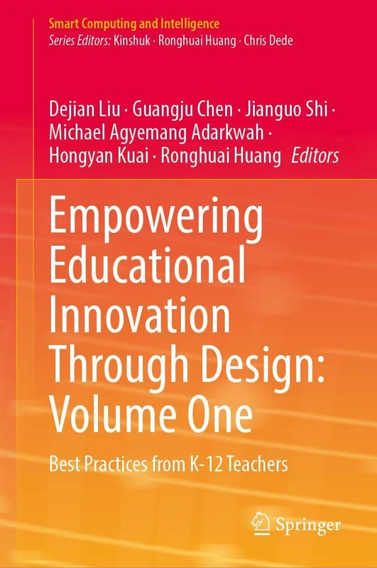 Springer Empowering Educational Innovation Through Design Vol 1