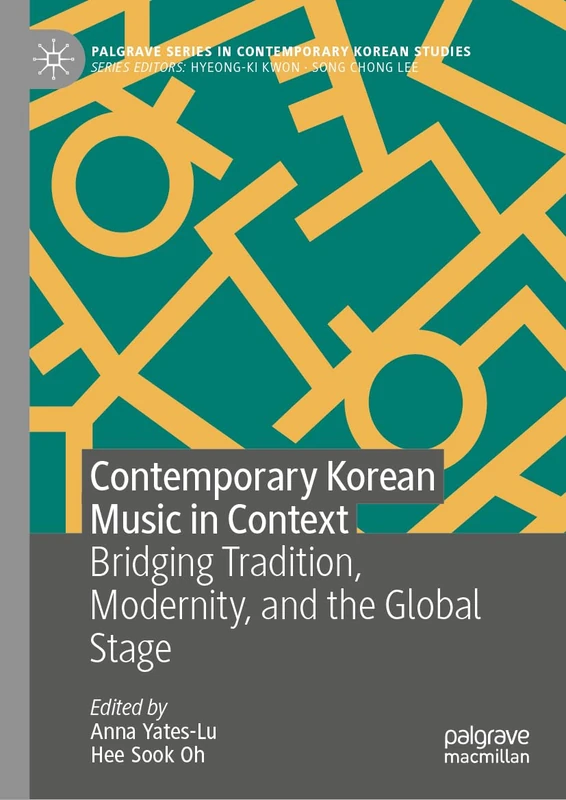 Contemporary Korean Music in Context - Palgrave Macmillan Book