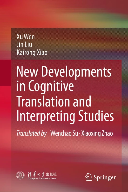 New Developments in Cognitive Translation and Interpreting Studies