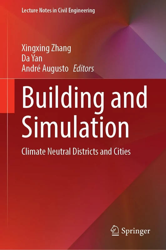 Building and Simulation: Climate Neutral Districts and Cities (Lecture Notes in Civil Engineering, 794)
