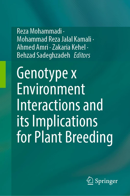 Genotype x Environment Interactions and its Implications for Plant Breeding