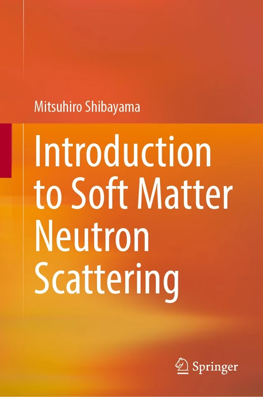 Introduction to Soft Matter Neutron Scattering