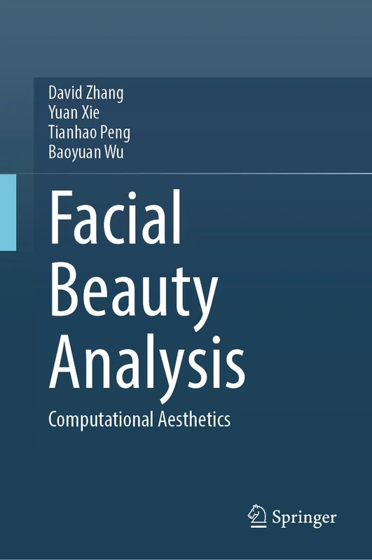 Facial Beauty Analysis: Computational Aesthetics