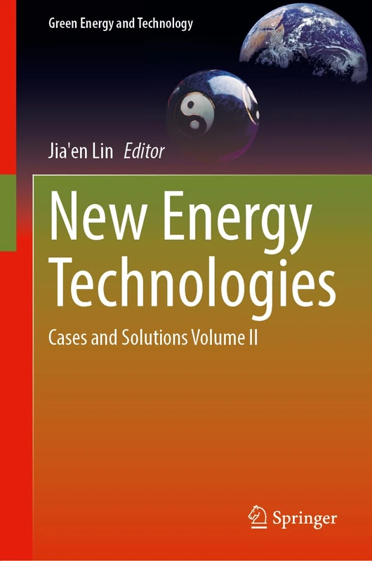 Springer New Energy Technologies: Cases and Solutions Vol II